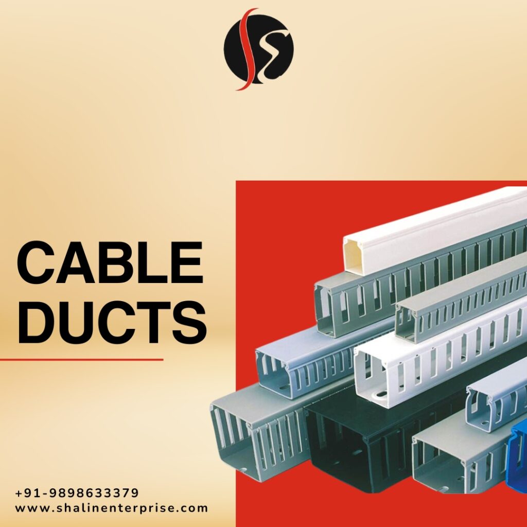 Enhance Cable Management Efficiency with Premium Cable Ducts from Shalin Enterprise.