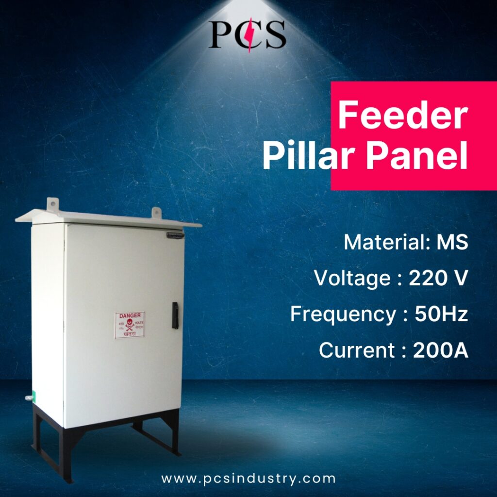 Boosting Electrical Distribution Efficiency: The Feeder Pillar Panel Solution by PCS Industry